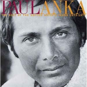 Anka ,Paul - The Best Of United Artist Years 1973-1977